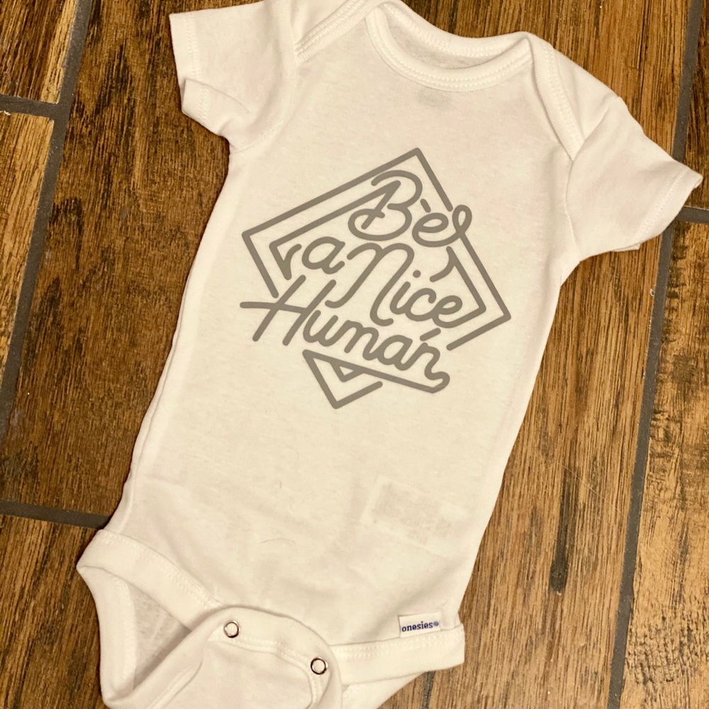 Be a Nice Human Onesie